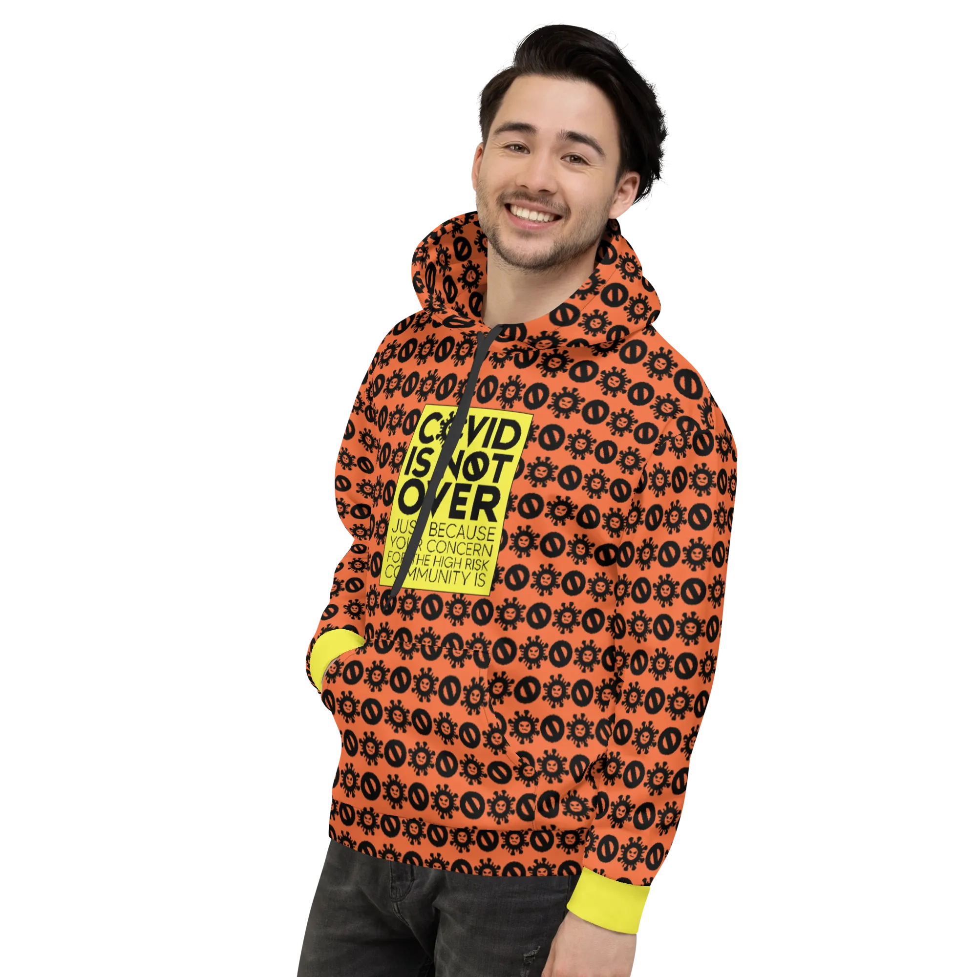 COVID is Not Over (Just Because Your Concern for the High Risk Community is) Pattern Hoodie