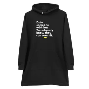 Date Someone With Locs Hoodie dress