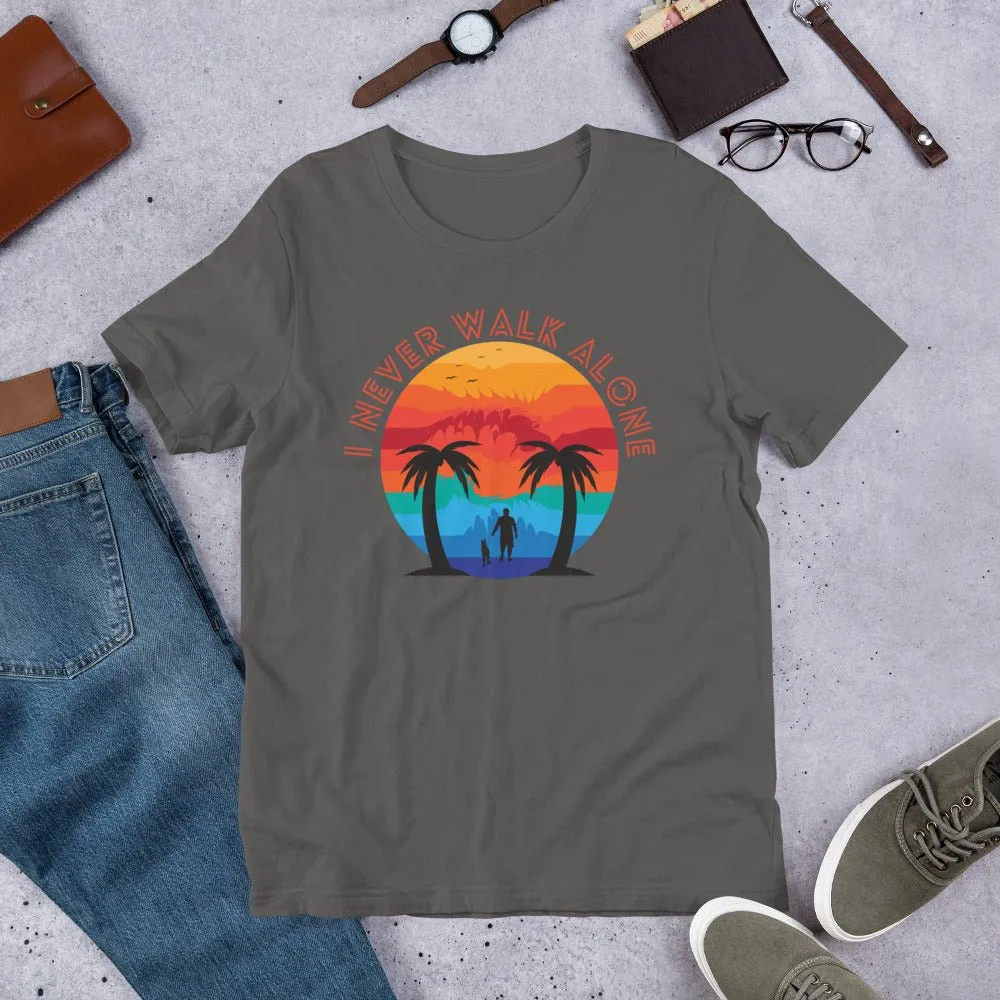 I Never Walk Alone T-Shirt