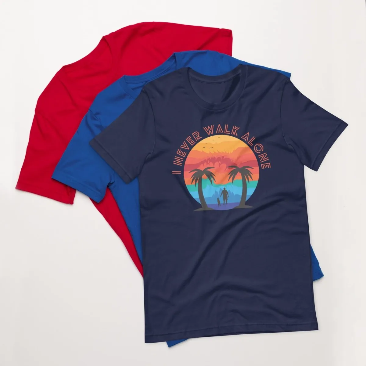 I Never Walk Alone T-Shirt