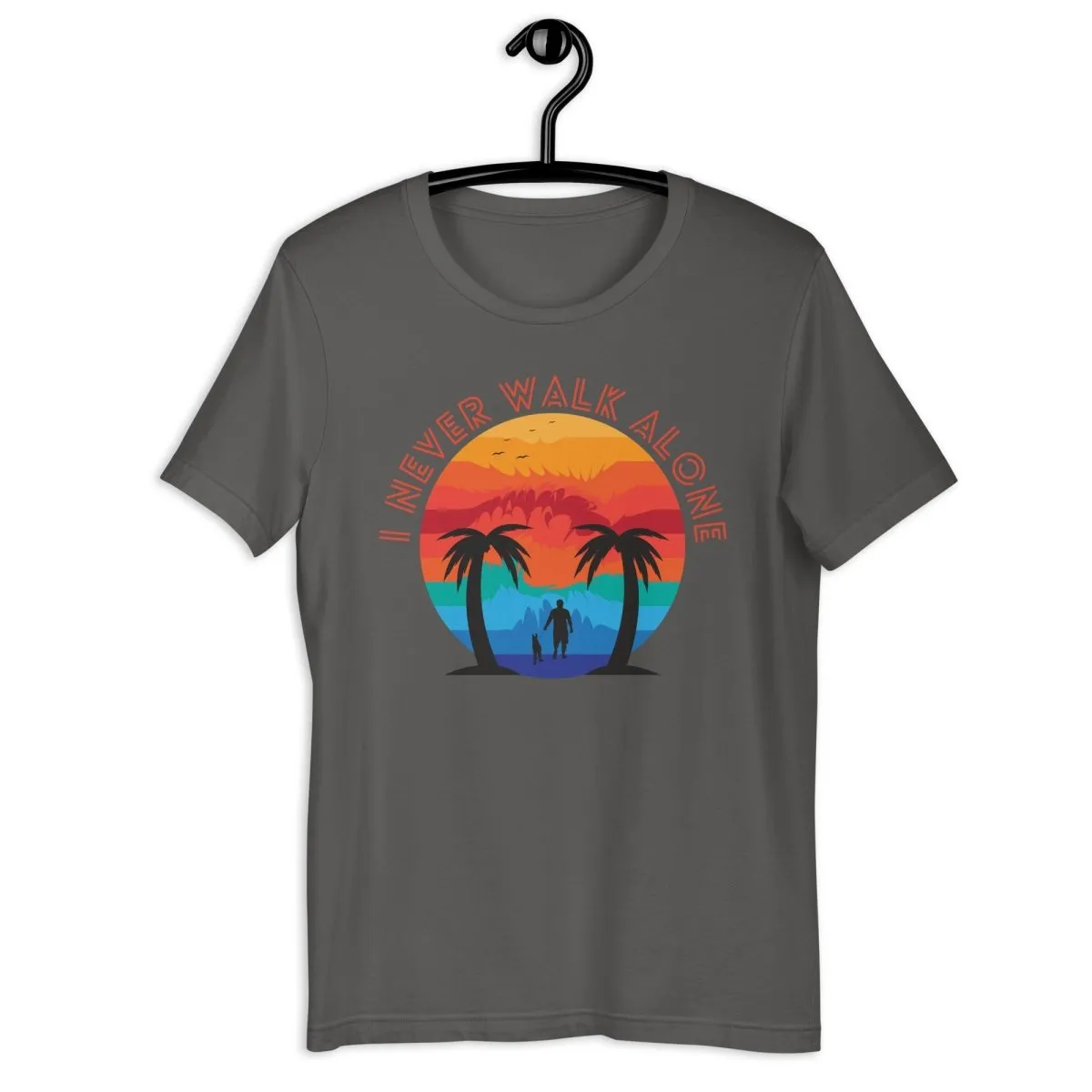 I Never Walk Alone T-Shirt
