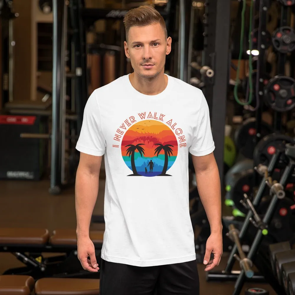 I Never Walk Alone T-Shirt