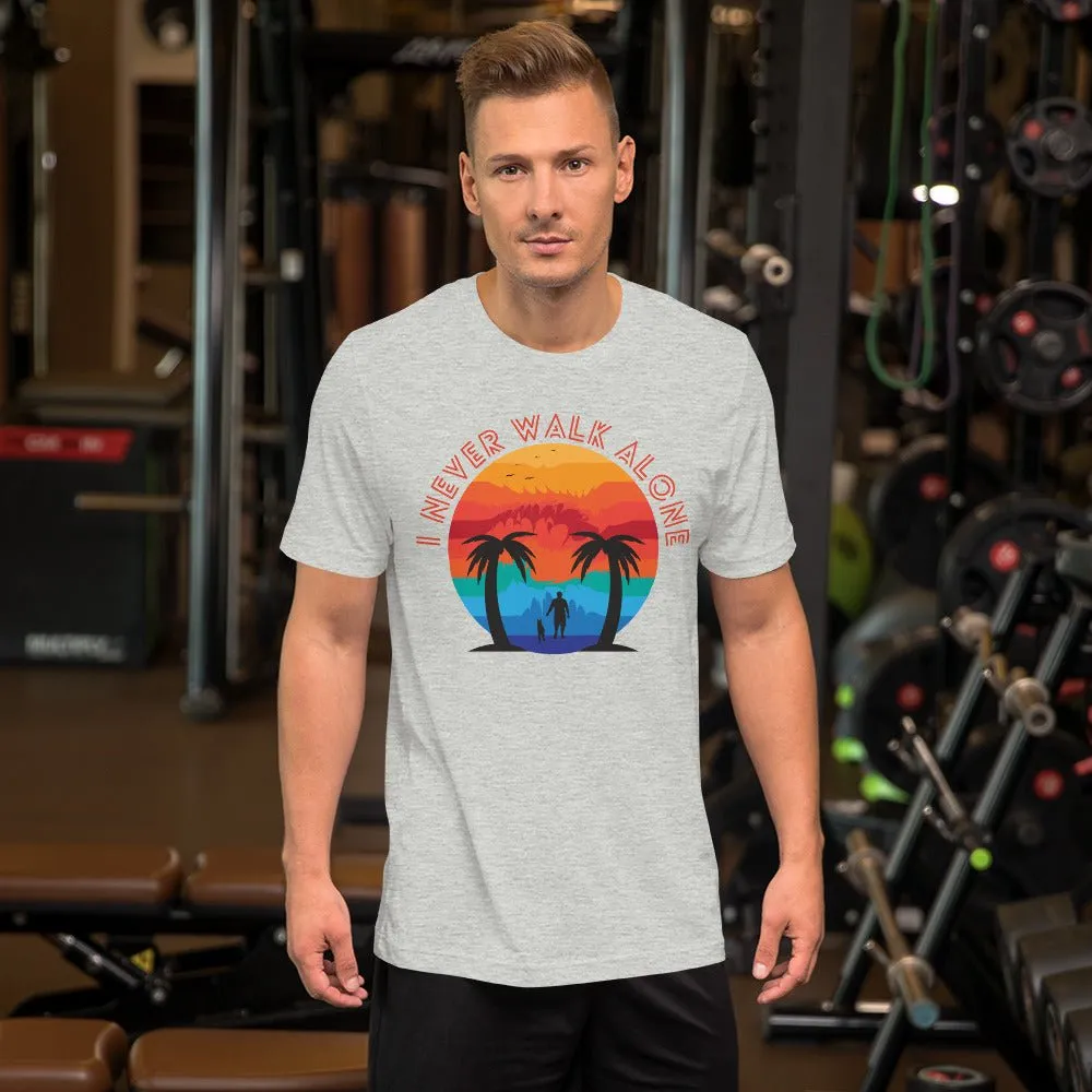 I Never Walk Alone T-Shirt