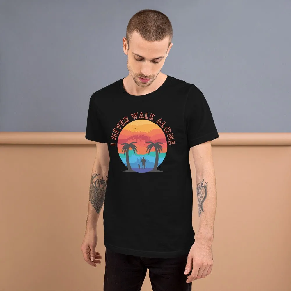 I Never Walk Alone T-Shirt