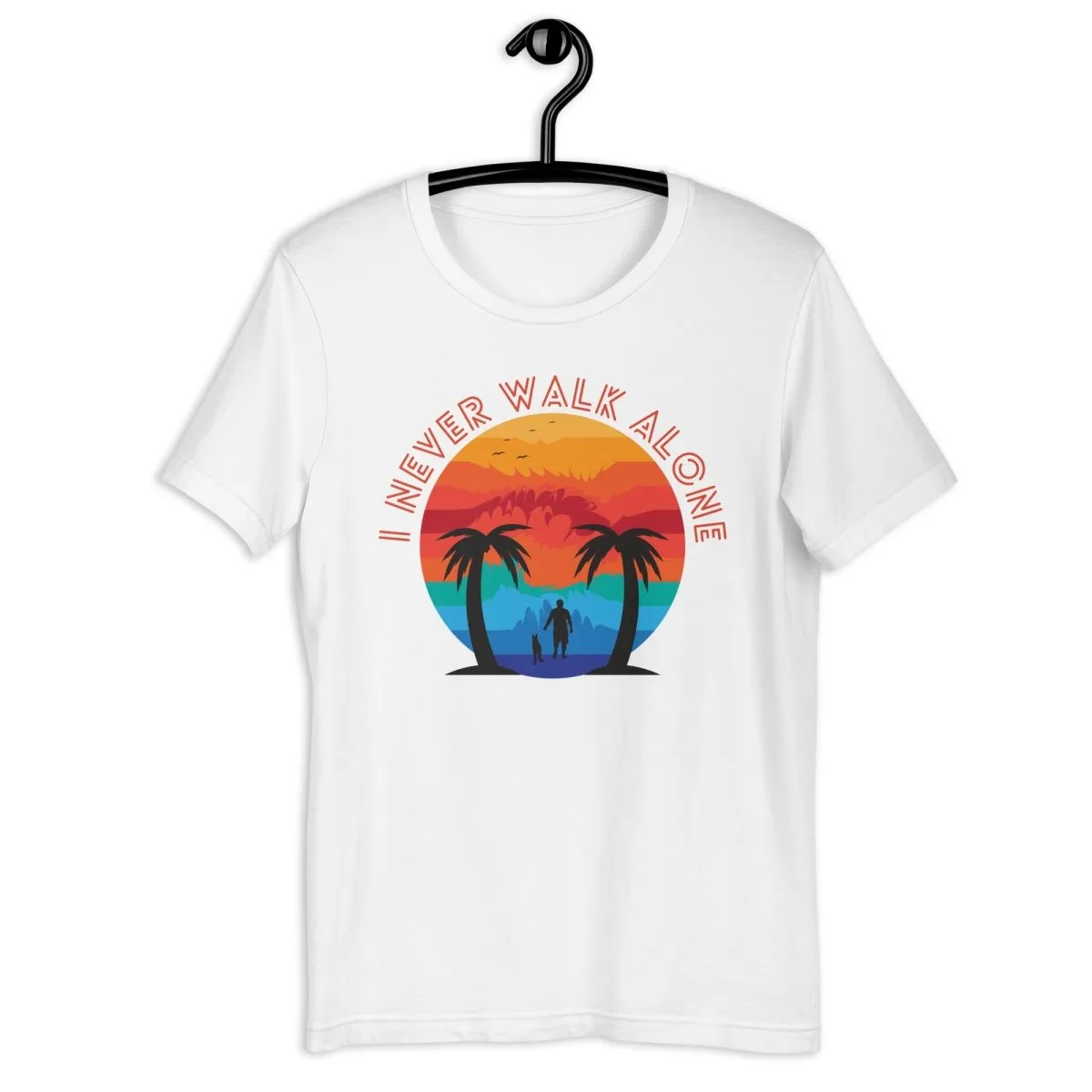 I Never Walk Alone T-Shirt