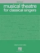 Musical Theatre for Classical Singers Tenor, 48 Songs