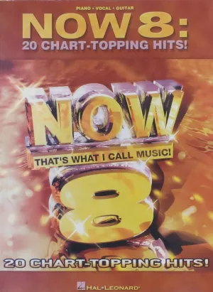 Now 8: 20 Chart-Topping Hits! - P/V/G