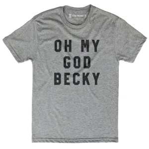 Oh My God Becky